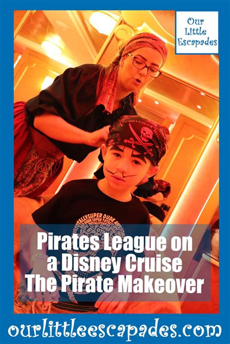 Pirates League On A Disney Cruise The Pirate Makeover Our Little Escapades