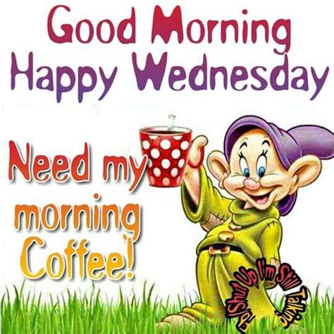 6 ) tuesday, that vicious little day that hides happy wednesday wishes and quotes. Pin by brenda guffey on Funny things | Good morning ...
