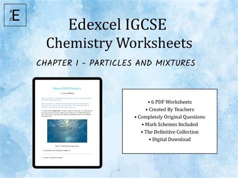 Edexcel Igcse Chemistry Worksheets Chapter 1 Particles And Mixtures