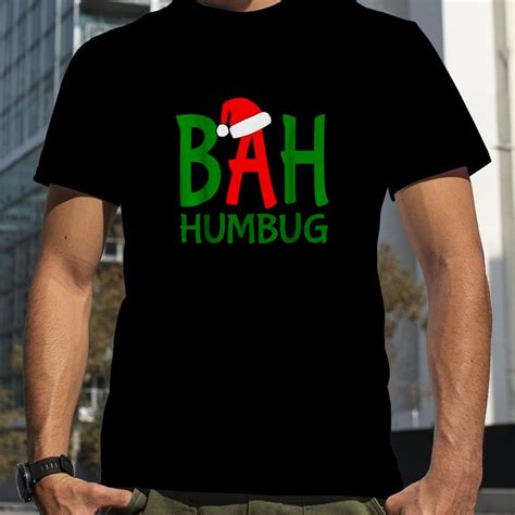 Christmas Green Typo Scrooge Bah Humbug Shirt