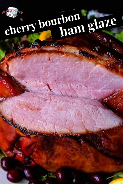 Cherry Bourbon Ham Glaze Recipe Bourbon Ham Glaze Ham Glaze Holiday Ham Recipes