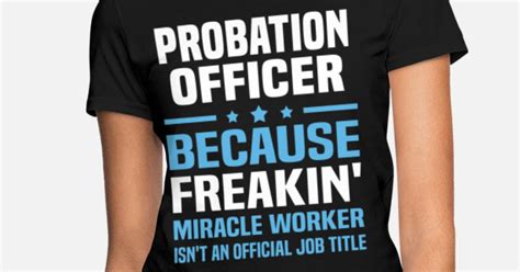 probation officer women s t shirt spreadshirt