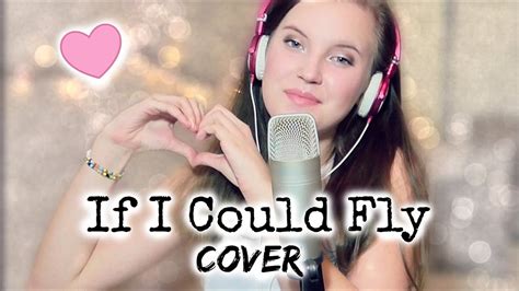 If I Could Fly One Direction Cover 🎤 Youtube