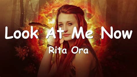 Rita Ora Look At Me Now Lyrics 💗♫ Youtube