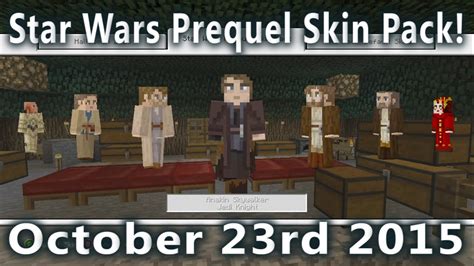 Minecraft Star Wars Prequel Skin Pack Is Out October 23rd 2015