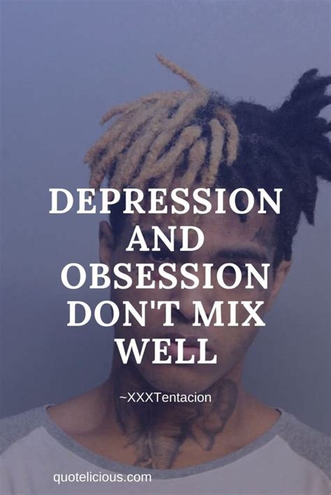 88 Inspiring Xxxtentacion Quotes And Sayings About Life Love