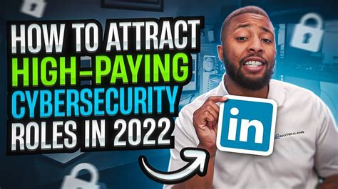 How To Attract High-Paying Cybersecurity Roles on LinkedIn in 2022 (No