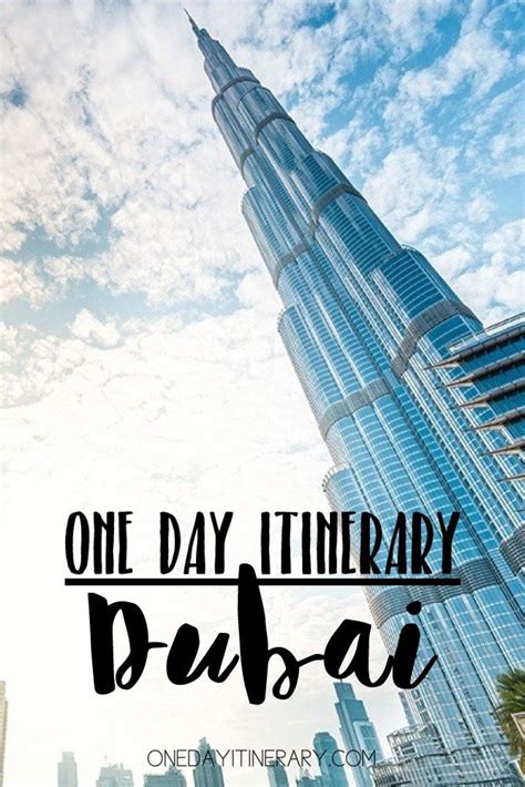 One Day In Dubai Itinerary Top Things To Do In Dubai Uae Dubai