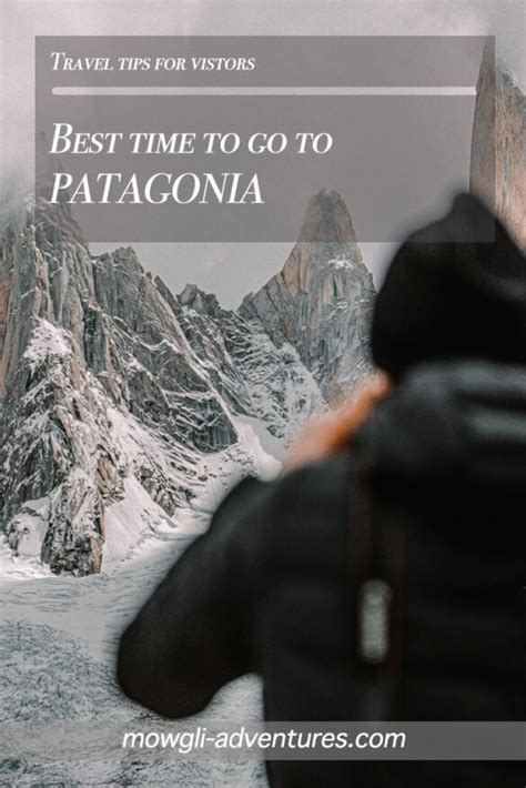 Best Time To Visit Patagonia A Season By Season Overview