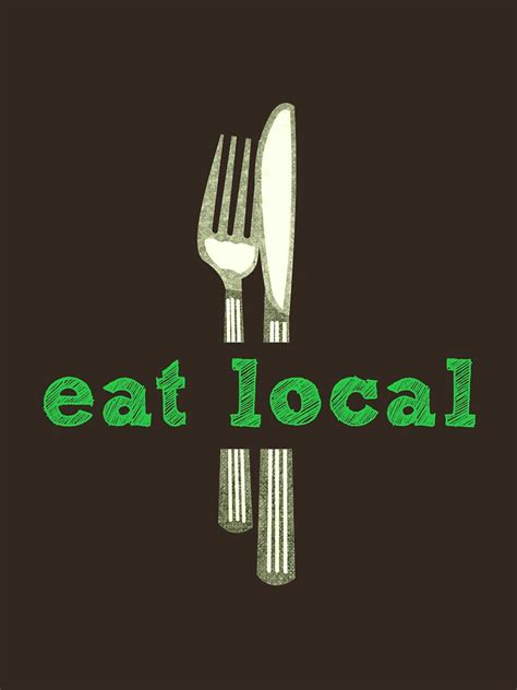 Eat Local T Shirt For Sale By Evisionarts Redbubble Food T Shirts