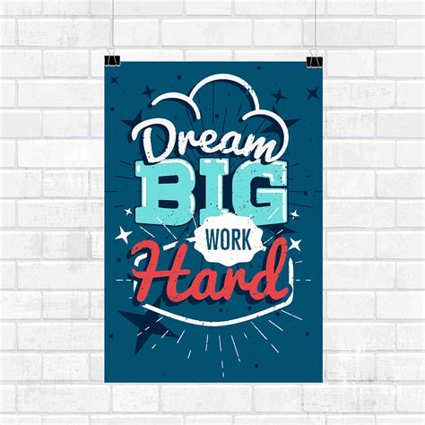 Dream Big Work Hard Motivational Wall Poster And Inspirational Quote
