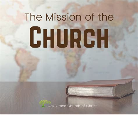 The Mission Of The Church Oak Grove Church Of Christ