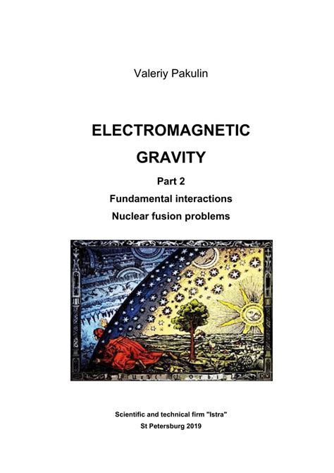 Pdf Electromagnetic Gravity Part 2 Fundamental