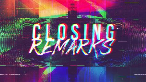 Closing Remarks - Crossroad Christian Church