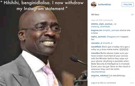 A couple of weeks ago, buhle mkhize shocked us with revelations of her instafights with noma gigaba over malusi gigaba (read here) we spoke to her back then and she sent us a detailed story of what had happened between her, the minister and his wife. Buhle Mkhize is refusing to back down in the scandal of ...