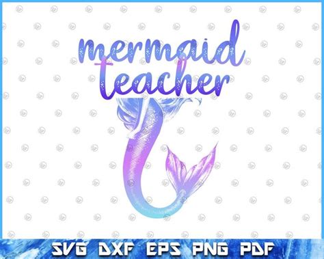 Download Mermaid teacher svg, mermaid teacher gift, mermaid teacher shirt, back to school svg, back to ...