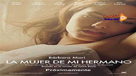مشاهدة فيلم La Mujer De Mi Hermano 2005 مترجم فشار فيديو