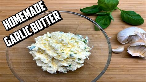 How To Make Homemade Garlic Butter Step By Step Recipe Youtube