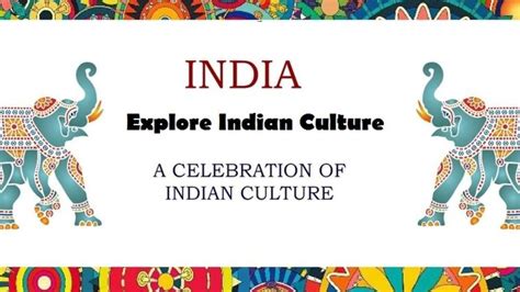 Culture And Tradition Of India