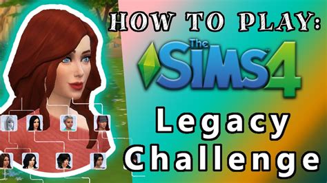 How To Play The Sims 4 Legacy Challenge An Easy Guide Youtube