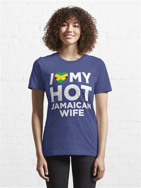 i love my hot jamaican wife t shirt for sale by alwaysawesome redbubble jamaican republic
