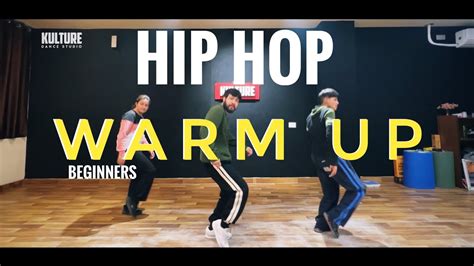 Hip Hop Warm Up Beginners Kulture Dance Studio Youtube