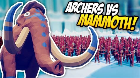 Archers Vs Mammoth Totally Accurate Battle Simulator Tabs Youtube