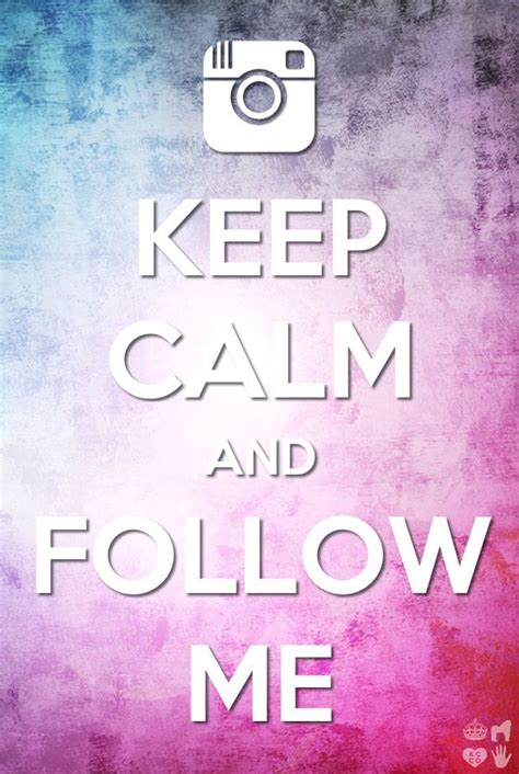 Please Follow Me Keep Calm Calm Calm Quotes