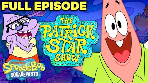 The Patrick Star Show 🌟 Series Premiere Full Episode Youtube