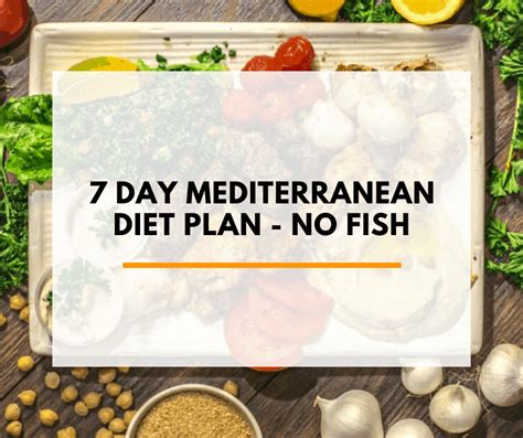 7 Day Mediterranean Diet Plan Without Fish Pdf And Menu Cohaitungchi Tech