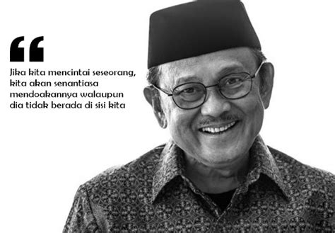 Bj habibie tentang kehidupan yang indah untuk memotivasi diri: 40+ Kumpulan Kata kata Mutiara BJ Habibie Untuk Motivasi ...