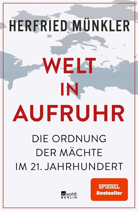 Welt in Aufruhr - Herfried Münkler (Buch) – jpc