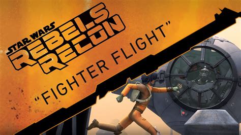 Rebels Recon 103 Inside Fighter Flight Star Wars Rebels Youtube