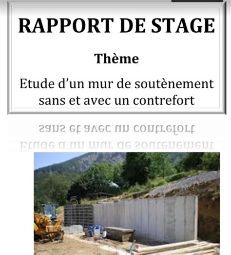 Exemple De Rapport De Stage Génie Civil étude De Mur De Soutènement