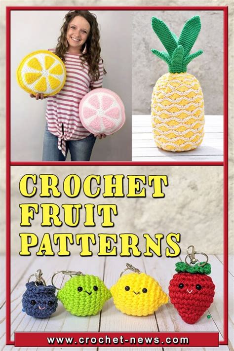 20 Crochet Fruit Patterns Crochet News