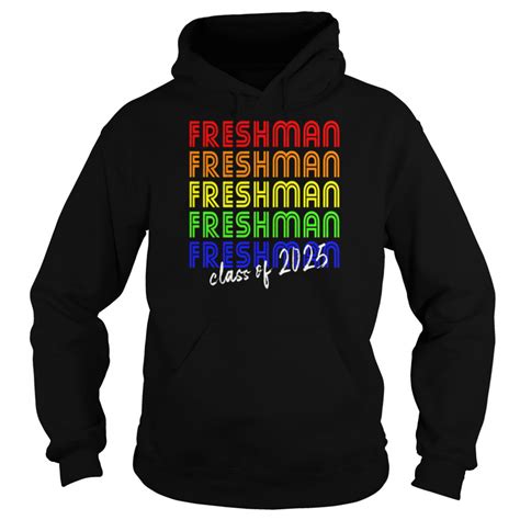 Freshman For Class Of 2025 Rainbow Shirt Kingteeshop