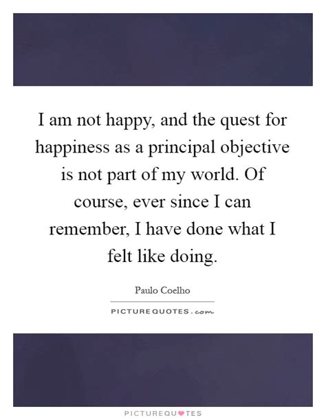 I Am Not Happy And The Quest For Happiness As A Principal Picture