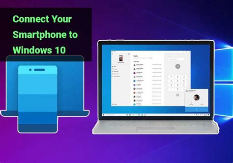 How To Use Your Phone App Windows 10 Phone Companion App 2022