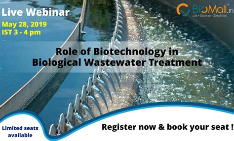 Live Webinar Role Of Biotechnology In Biological Wastewater Treatment
