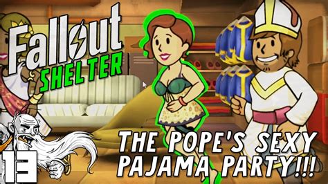 Fallout Shelter Gameplay The Popes Sexy Pajama Party Ios