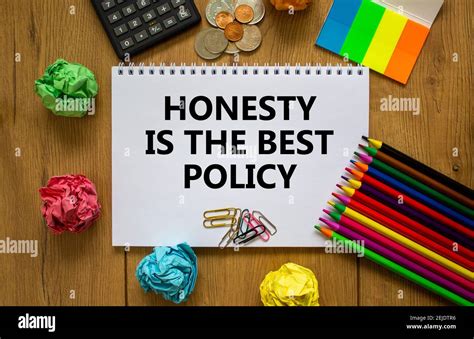 Honesty Is The Best Policy Hi Res Stock Photography And Images Alamy