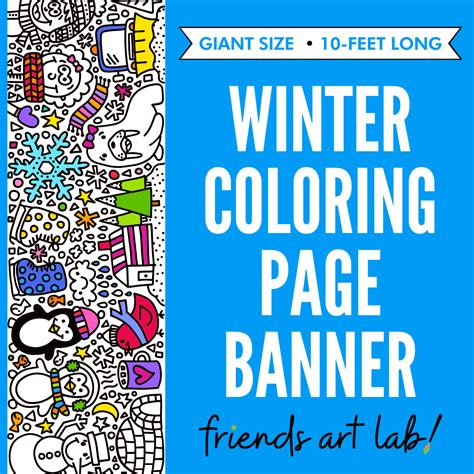 Giant 10 Foot Winter Coloring Page Banner Friends Art Lab