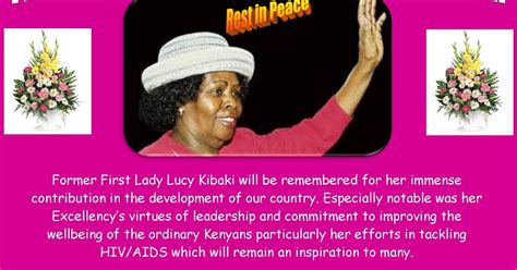 He Careth For You A Tribute To Mama Lucy Kibaki Former First Lady Of Kenya