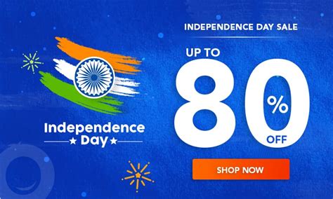 Independence Day Offers 2021 Online Sale Up To 80 Off