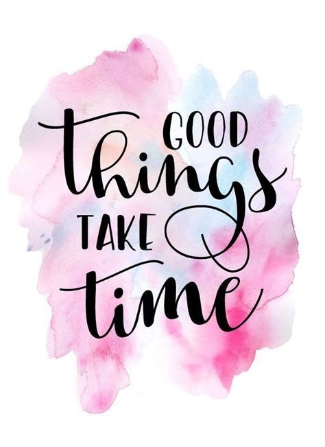 ‘good Things Take Time Quote By Andy Mako Brush Lettering Quotes