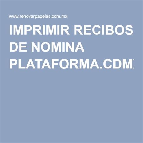 Aprende a descargar los recibos de pago cdmx por las plataformas online pagos de nómina capital humano imprimir pasos. Pin en Plataforma