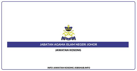 Jabatan agama islam selangor (jais). Jawatan Kosong Jabatan Agama Islam Negeri Johor » Jobs Hub