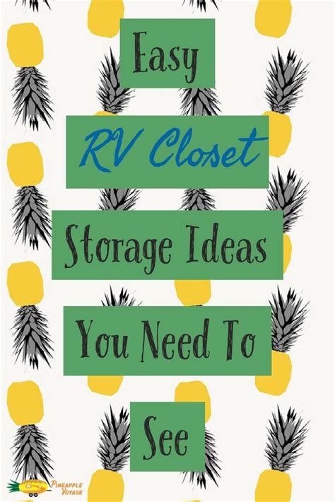 Easy Rv Closet Storage Solutions You Need To See Pineapple Voyage