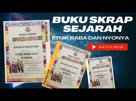 Buku Skrap Sejarah Etnik Baba Nyonya Kaum Di Malaysia Youtube