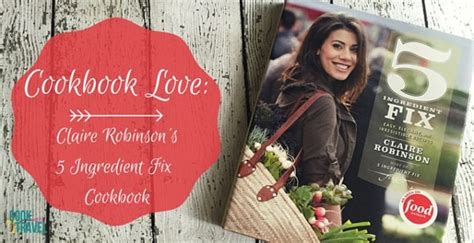 Cookbook Love 5 Ingredient Fix Can Cook Will Travel